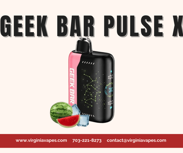 Experience Vaping Bliss with the Geek Bar Pulse X Today Experience Vaping Bliss with the Geek Bar Pulse X Today