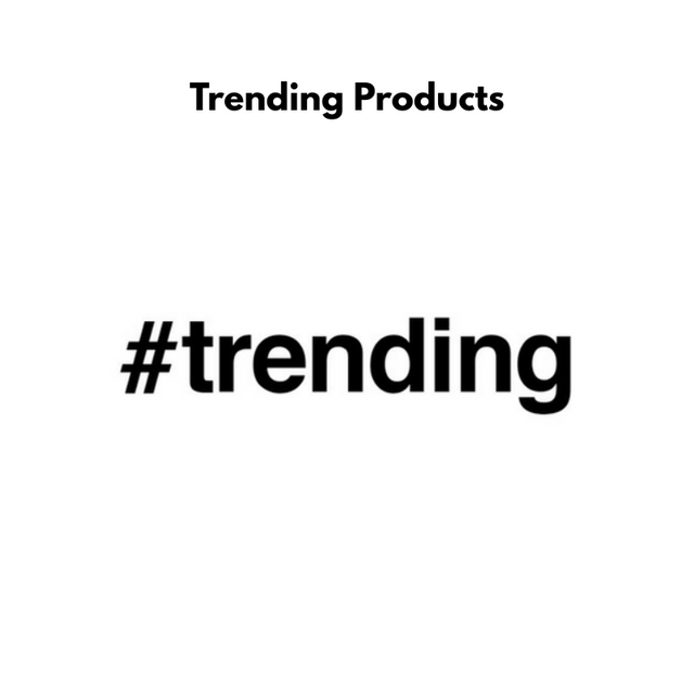 Trending Products