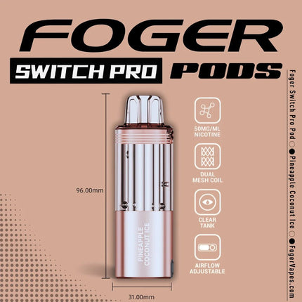 Foger Switch Pro Disposable POD ONLY Pineapple Coconut - Virginia Vapes & Tobacco