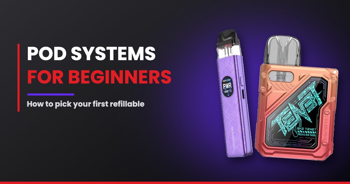 pod systems for beginners